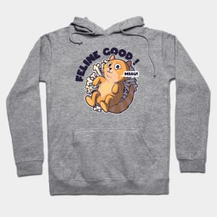 Feline Good! Hoodie